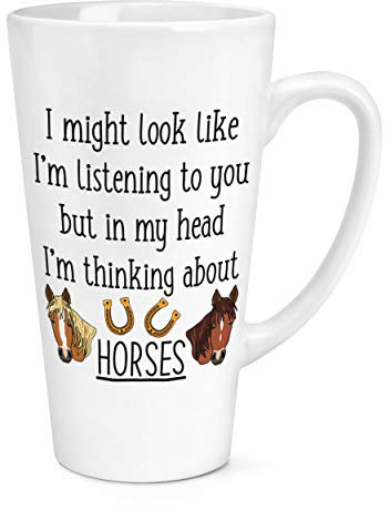I Might Look Like I'm Listening to You Horses 17oz Large Latte Mug Cup