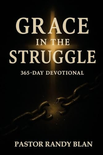 Grace in the Struggle: One Year Devotional - 2026