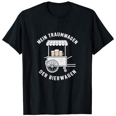 Lustiger Spruch Bier Alkohol Party Bierzelt Bierwagen T-Shirt