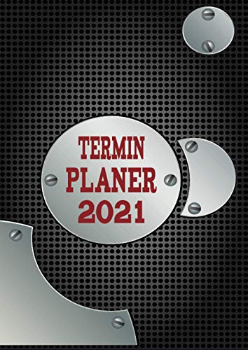 Terminplaner 2021: DIN A4 Kalender von 01/2021 - 12/2021 1 Tag = 1 Seite mit großem Tageskalender und großartiger Übersicht. Monatsübersicht, ... in diesem Kalenderbuch / Modern Metallisch