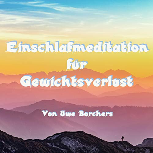 Einschlafmeditation für Gewichtsverlust