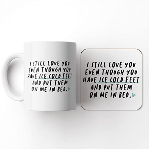 The Victorian Printing Co - I Still Love You Even Though You Have Ice Cold Feet - Funny Valentines Gift Mug and Coaster Set, Ceramic, 11 fl. oz.