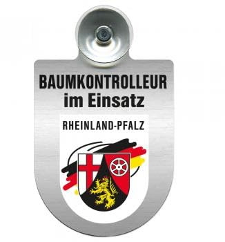 Einsatzschild mit Saugnapf - Baumkontrolleur im Einsatz - 393806 incl. Regionenwappen nach Wahl Farbe Region Rheinland-Pfalz