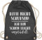 Shirtracer Turnbeutel Rucksack - Festival Zubehör - Bitte nicht schubsen ich bin schon leicht angetüdelt I Party - Unisize - Dunkelgrau - bieroutfit festival-bag geschenk weihnachten sauf beutel