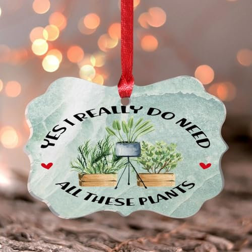 Yes I Really Do Need All These Plants Christmas Ornaments Lady Gardeners Flower Pot Christmas Tree Ornament Keepsake Holiday Decoration Butterfly Clear Butterfly Acrylic Pendant Gift for Him Her
