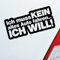 Hellweg Druckerei Ich muss kein altes Auto Fahren Ich Will! Auto Aufkleber Sticker Heckscheibenaufkleber