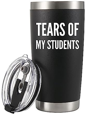 Panvola 'Tears of My Students ' Vacuum Insulated Tumbler Teacher Gifts from Student Funny College Professor Graduation Appreciation Drinkware Travel Mug (20 oz, Black)