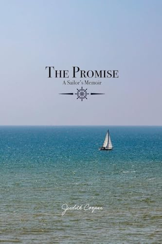 The Promise: A Sailor's Memoir
