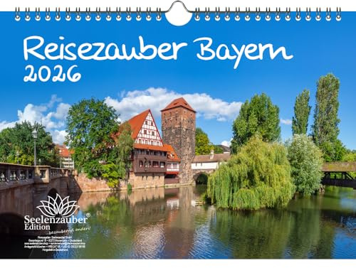 Reisezauber Bayern DIN A4 Kalender für 2026 München Nürnberg Deutschland- Seelenzauber