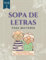 SOPA DE LETRAS para Mayores: Recuerdos en cada palabra (RasalasBooks Entretenimiento para Gente Mayor)
