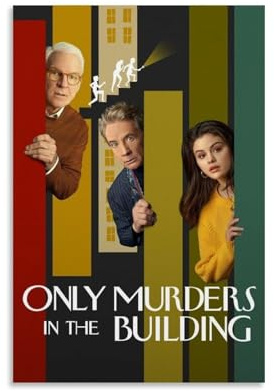 YVFCIRXTT Wanddekoration, Motiv: Only Murders in The Building, moderner Kunstdruck, Retro-Stil, Wanddekoration, Wohnzimmer, Küche, Café, wasserdichtes Poster, 30 x 45 cm, ungerahmter Stil
