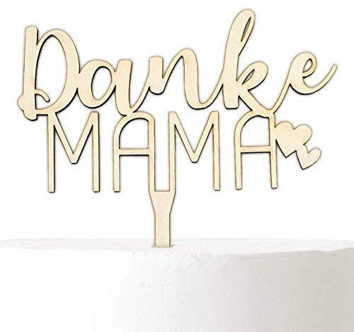 Mama Cake Topper aus Holz: Danke Mama - Torten Deko Muttertag/Geburtstag - Kuchen Topper Mama Tortendeko
