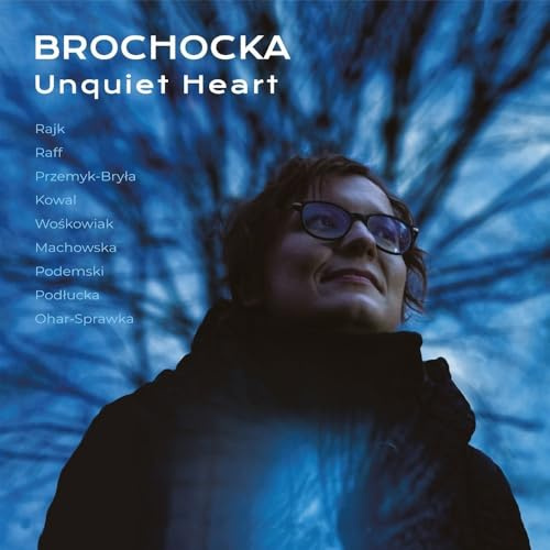 Brochocka: Unquiet Heart
