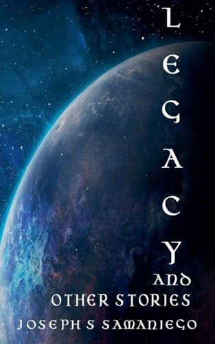Legacy and Other Stories