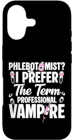 Hülle für iPhone 17 Phlebotomist I Prefer The Term Professional Vampire