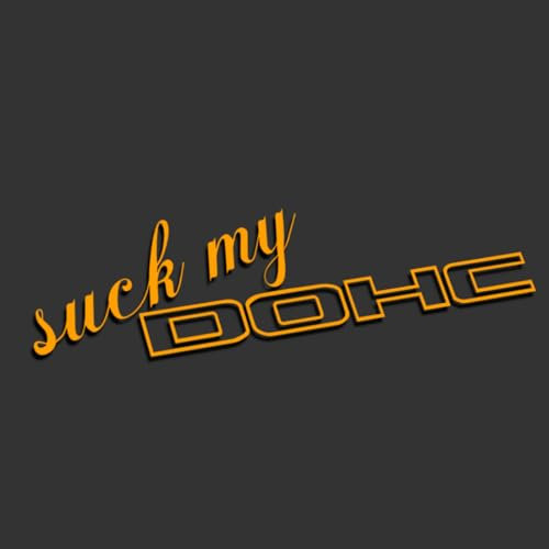 Decus Shop Suck My DOHC XL 2461 (orange) // Sticker OEM JDM Style Aufkleber