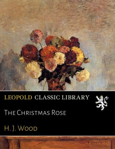 The Christmas Rose