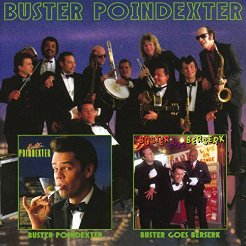 'Buster Goes Berserk / Buster Poindexter