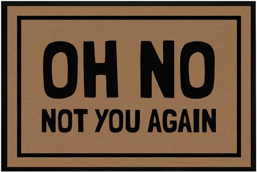 OM3® lustige Fußmatte mit Spruch - Oh No not You Again - für Innen - rutschfest & waschbar - 60x40cm -
