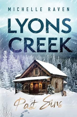 Lyons Creek Past Sins