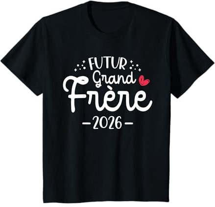 Enfant Futur Grand Frère 2026 - Annonce Grossesse 2ème Bébé T-Shirt