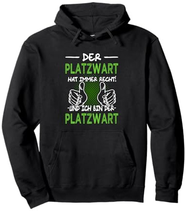 Der Platzwart & Greenkeeper hat immer recht Pullover Hoodie