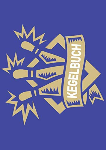 Kegelbuch: Einfaches Dokumentieren Ihres Kegelabendes - Einfaches Abrechnen dank tabellarischer Aufzeichnungsvorlagen Pins Banner
