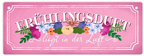 Frühlingsduft liegt in der Luft Metallschild L in 10,5x28cm in rosa