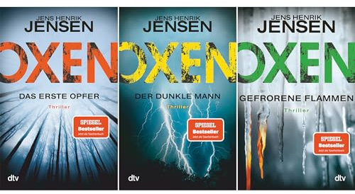 Die Niels-Oxen-Reihe I: »Oxen. Das erste Opfer« + »Oxen. Der dunkle Mann« + »Oxen. Gefrorene Flammen«