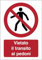 Vietato il transito ai pedoni - CARTELLO SEGNALETICO ISO 7010 in Adesivo Resistente, Pannello in Forex o Pannello In Alluminio (PANNELLO IN ALLUMINIO 30X42 CM)