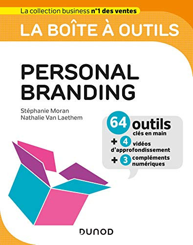 La boîte à outils du Personal Branding (BàO La Boîte à Outils)