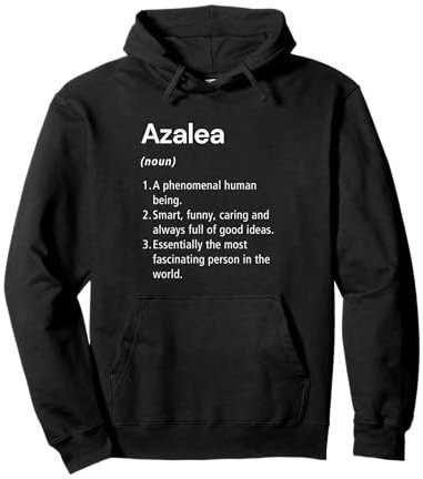 Azalea Name Definition Funny Dictionary Pullover Hoodie