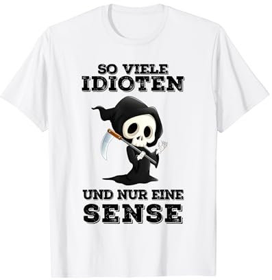 so viele idioten und nur eine sense T-Shirt