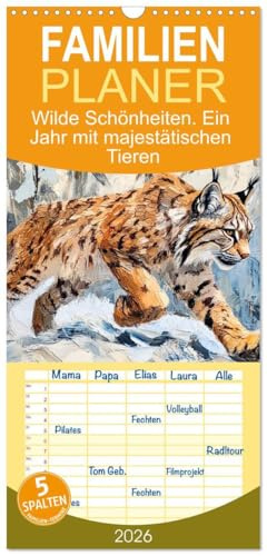 Familienplaner 2026 - Wilde Schönheiten. Ein Jahr mit majestätischen Tieren mit 5 Spalten (Wandkalender, 21 cm x 45 cm), CALVENDO: Erlebe ... im kunstvollen Ölbilder-Stil (CALVENDO Tiere)