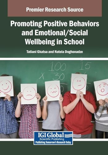 Promoting Positive Behaviors and Emotional/Social Wellbeing in School