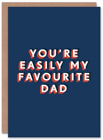 Artery8 You Are Easily My Favourite Funny Cheeky For Him Dad Father Birthday Card