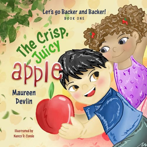 Let's go Backer and Backer!: The Crisp, Juicy Apple