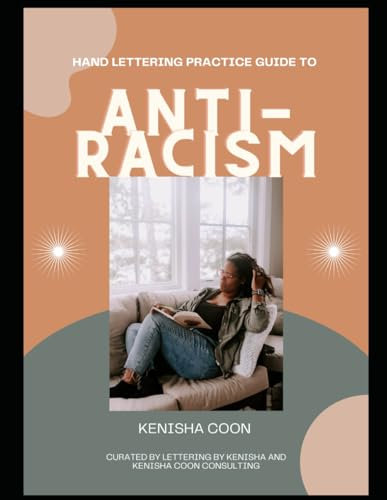 Handlettering Practice Guide to Antiracism
