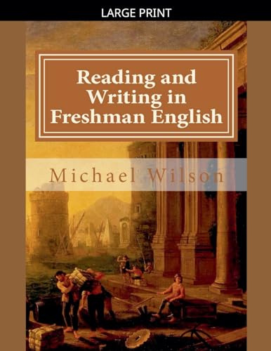 Reading and Writing in Freshman English