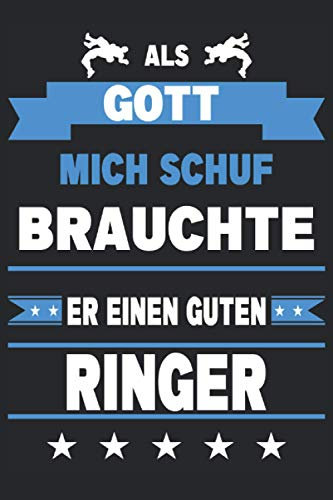 Ringen Ringer Kampfsport Wrestling Ringkampf Geschenkidee Notizbuch: Ringen Sport | Ringen und Kämpfen