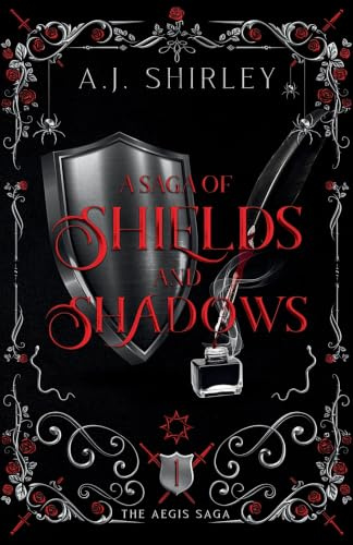 A Saga of Shields and Shadows (The Aegis Saga)