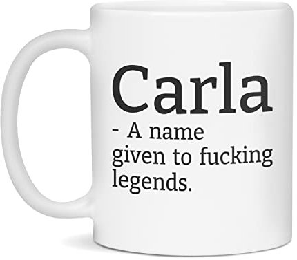 DPgUfPV Lustige Carla Tasse, Carla Namenstasse, Carla Kaffeetasse, 325 ml, Weiß