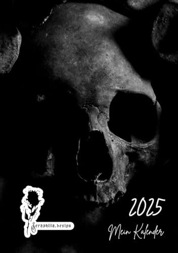 Mein Kalender 2025 - A5 - Jahreskalender, Terminkalender, Wochenplaner, Geburtstagsplaner mit Linierten- und Skizzenseiten von Seraphiiia-Design | 406 ... oder auch fürs Business | Gothic Skull