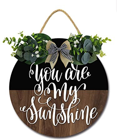 You Are My Sunshine Schild für Haustür, hängende Jahreszeiten, Schild für den Außenbereich, rustikale runde Holzkränze, Wanddekoration, Bauernhaus, Veranda, Kränze, Dekorationen, Einweihungsgeschenk