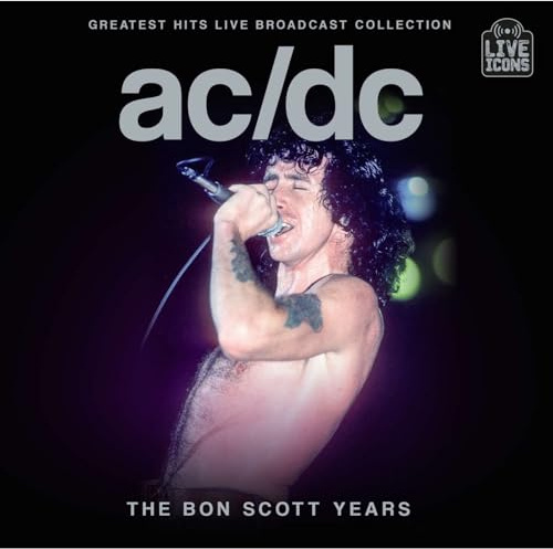 Greatest Hits Live Broadcast Collection: The Bon Scott Years