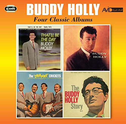 Four Classic Albums (That'll Be The Day / Buddy Holly / The Chirping Crickets / The Buddy Holly Story Vol 2)
