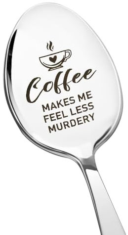 Funny Coffee Lover Gifts for Husband Wife Birthday Christmas Gifts for Mum Dad Gag Gift for Best Friend Birthday Present for Grandad Granny Retirement Gift Coffee Makes Me Feel Less Murdery Spoon