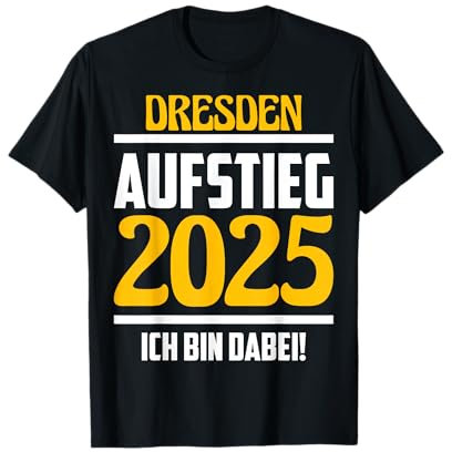 Dresden Aufstieg 2025 T-Shirt