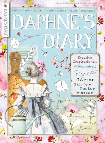 Daphne's Diary Magazine #3 2024 (DEUTSCH) | Kreatives Kunsthandwerk Arbeitsbuch | Interaktives Tagebuch-Magazin für Achtsamkeit, Ausmalen, Kunst, Kochen, Reisen | Voller kreativer Inspirationen