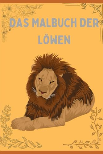 Das Malbuch der Löwen